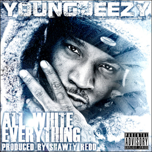 Young Jeezy All White Everything Download